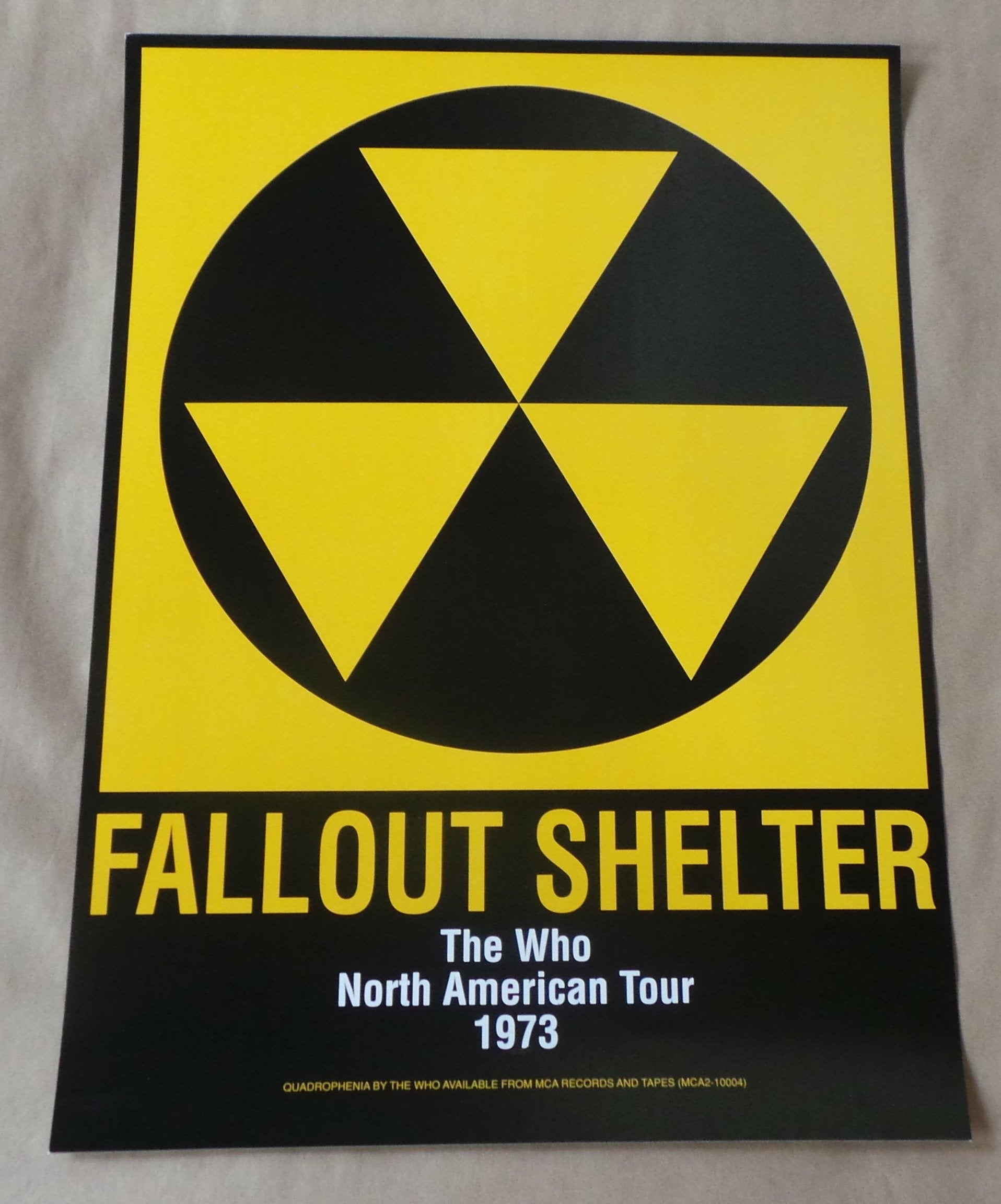 Title: THE WHO Fallout Shelter US 1973 North American Tour Promo Poster Reprint Poster artist: Edition: Regular Type: Size: 19.25" x 26" Location: North America Venue: Notes:  THE WHO Fallout Shelter US 1973 North American Tour Promo POSTER  Quadrophenia.  Extremely Rare Authentic The Who Fall Out Shelter North American Tour REPRINT.  Check out our other listings for more hard-to-find and out-of-print posters.