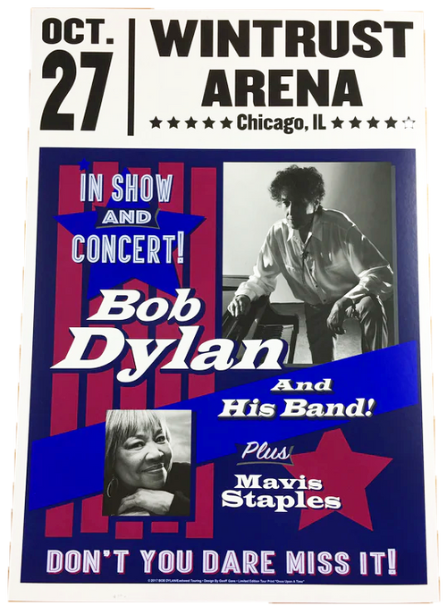 Geoff Gans - Bob Dylan Wintrust Arena Chicago, IL 10/27/2017 Show Poster Unsigned No #