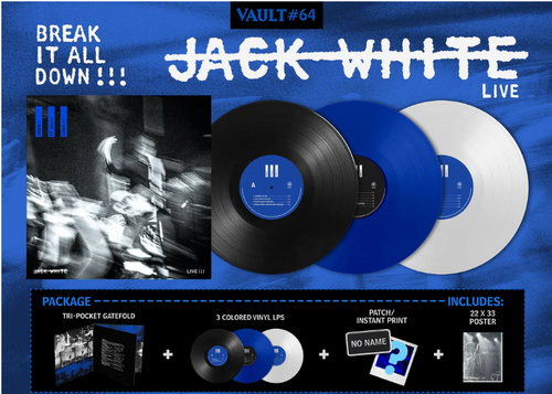 THIRD MAN RECORDS VAULT PACKAGE #64: JACK WHITE - BREAK IT ALL DOWN!!!