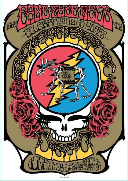 Title:  Grateful Dead Fare Thee Well Steal Your Face  Artist:  Alan Forbes  Edition:  2015 Limited edition run of ONLY 2,015, unsigned, hand-numbered by the artist  Type:  Screen printed poster  Size:  18" x 24"   Venue:  Levi's Stadium  Location:  Santa Clara, CA  Notes:  Fare Thee Well Tour; Celebrating 50 years (1965-2015) The concert was at the Levi's Stadium in Santa Clara, California, June 27th and 28th. Check out our other listings for more hard-to-find and out-of-print posters