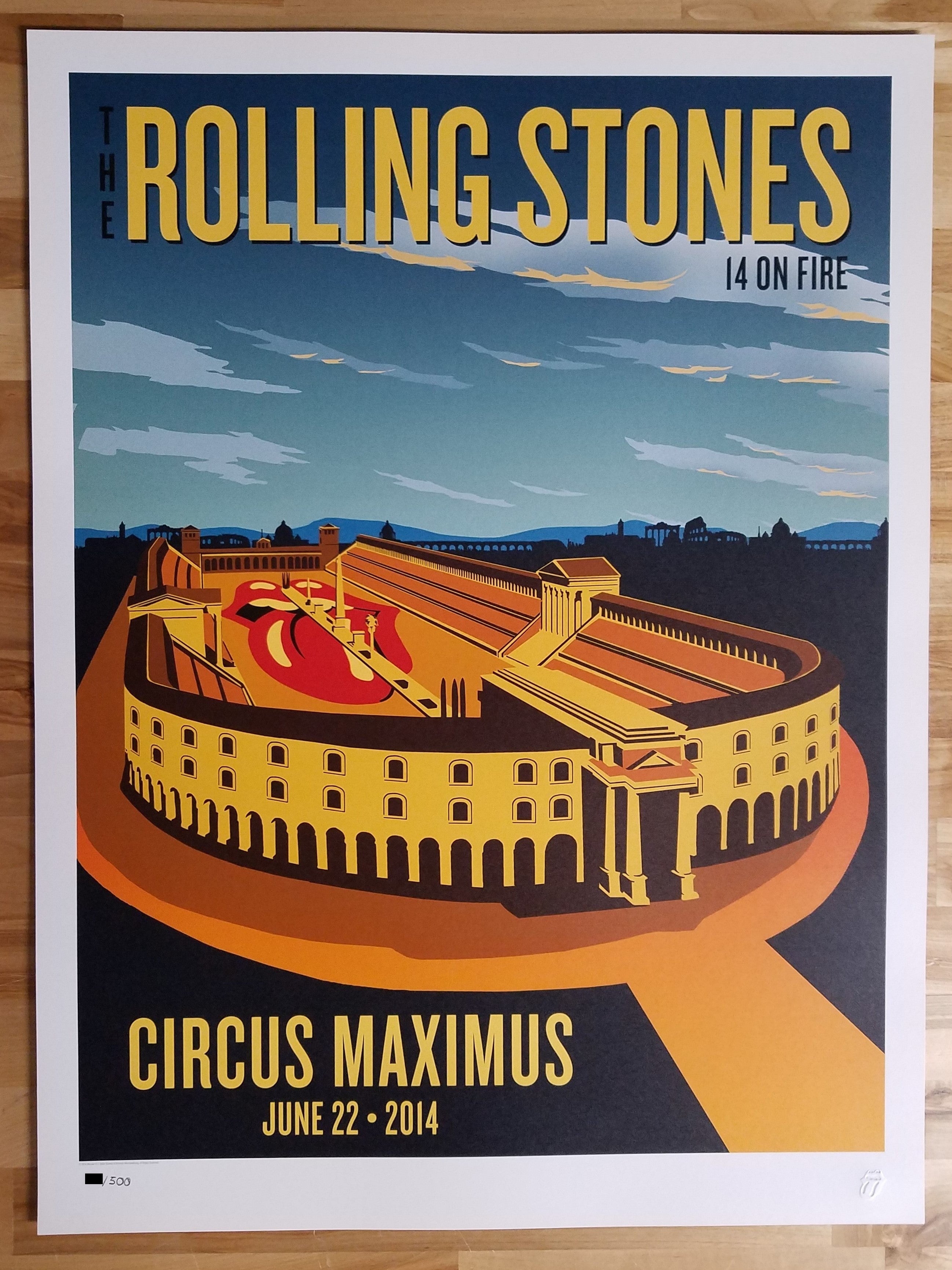 Title:  The Rolling Stones - 2014 OFFICIAL POSTER ROME, ITALY #2  Poster artist:   Edition:  xx/500  Type:  Lithograph   Size: 17" x 23"  Location: Rome Italy   Venue: Circus Maximus   Notes:  1st edition, official poster hand numbered and embossed.  Official poster, Europe 14 On Fire Tour original from the show!