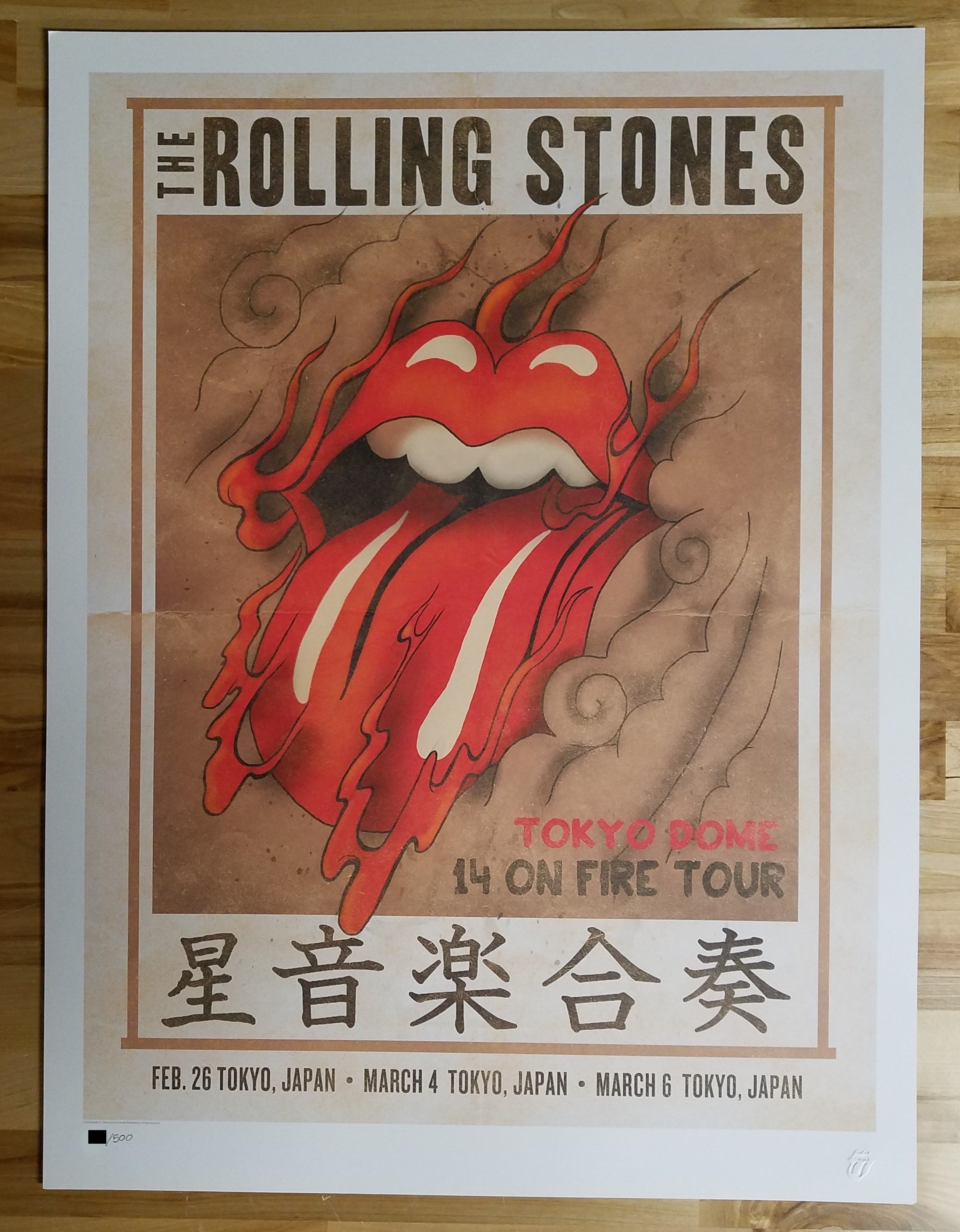 Title: Rolling Stones   Poster artist:   Edition:  xx/500  Type: Limited edition lithograph   Size: 17" x 23"  Location: Tokyo, Japan   Venue: Tokyo Dome   Notes:  1st edition, official poster hand numbered and embossed.  Official poster, Asia14 On Fire Tour original from the show!