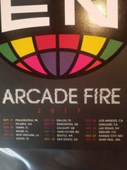  Arcade Fire "Everything Now" Promotional Poster.  INFINITE CONTENT NORTH AMERICAN TOUR 2017. These are from Chicago concert- tiny dings on corners but will frame up well.