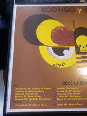 Title: Rodrigo Y Gabriela Summer 2013 Type: Silk Screen Size: 24" x 18" Location: Various Venue: Various Notes:  Check out our other listings for more hard-to-find and out-of-print posters.