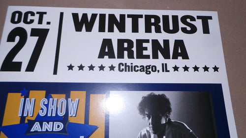 Bob Dylan Wintrust Arena Chicago Illinois 10/27/2017 Show Poster.  Purchased in person at the show 10/27/2017. In very good condition. In house ready to ship.